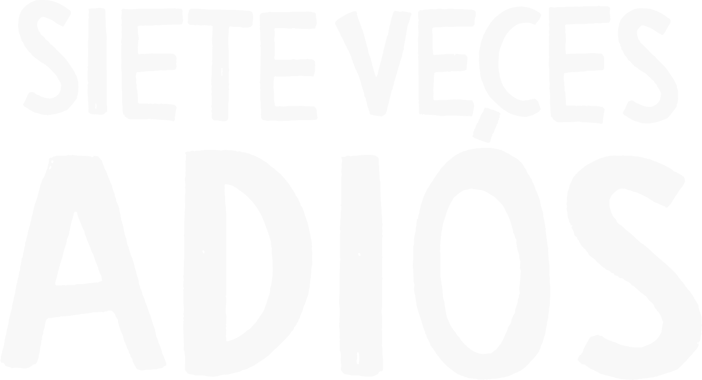 Siete Veces Adiós